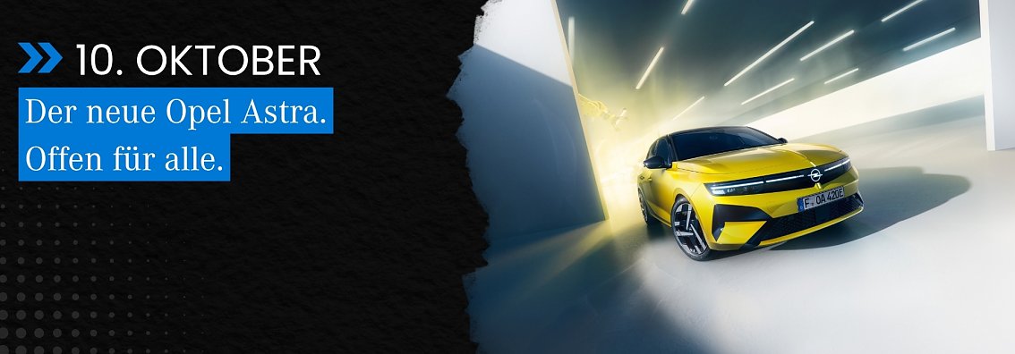 Der neue Opel Astra.